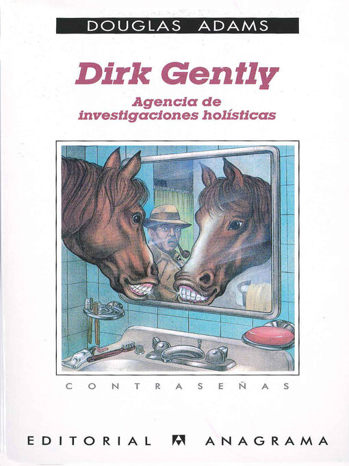 Title details for Dirk Gently, agencia de investigaciones holísticas by Benito Gómez Ibáñez - Available